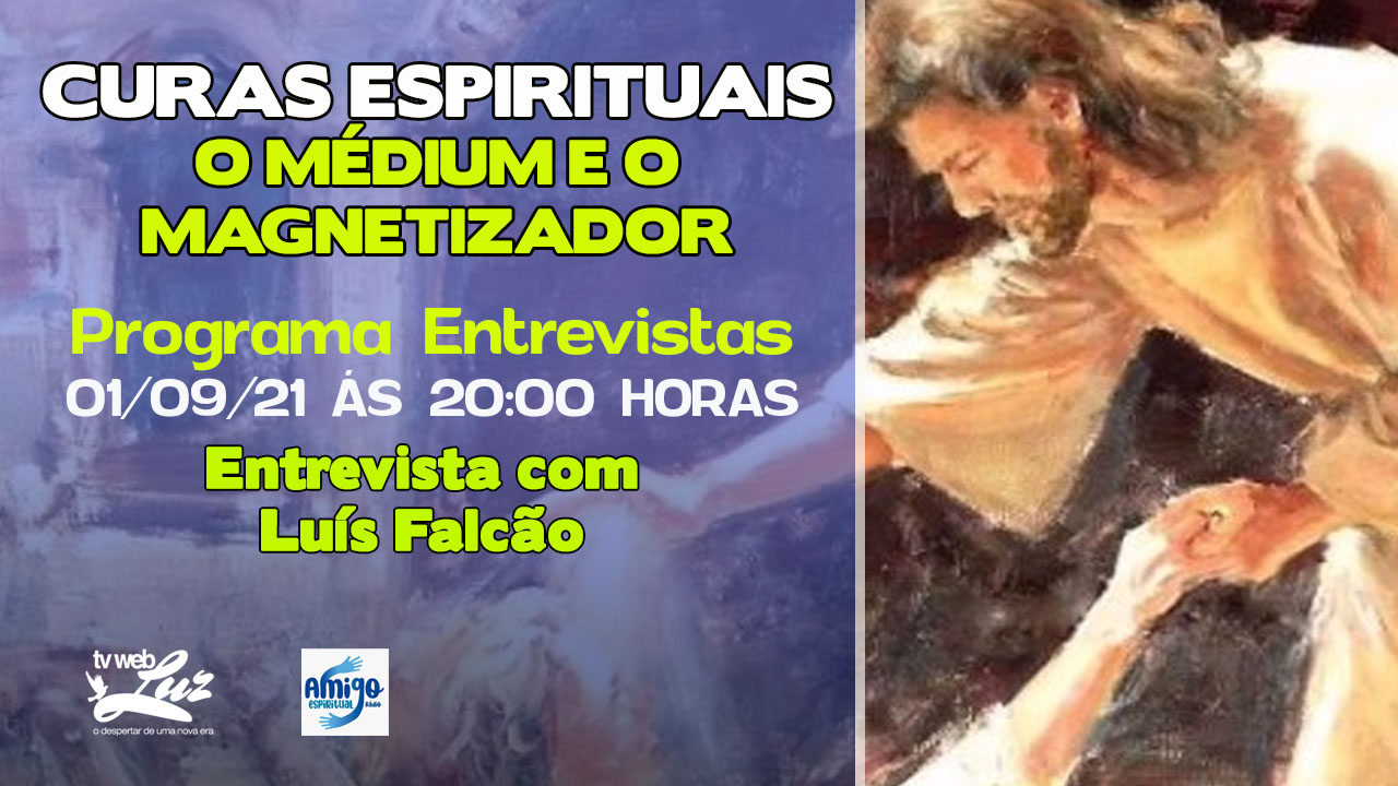 CURAS ESPIRITUAIS - O MÉDIUM E O MAGNETIZADOR